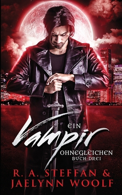 Ein Vampir Ohnegleichen: Buch Drei [German] 1955073619 Book Cover
