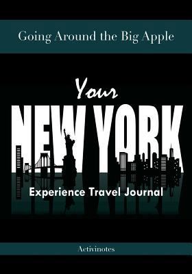 Going Around the Big Apple: You're New York Exp... 1683212649 Book Cover