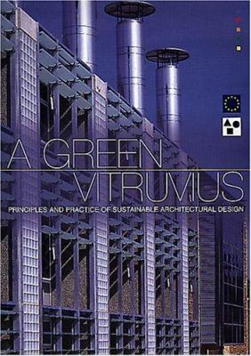 A Green Vitruvius: Sustainable Architectural De... 187393694X Book Cover
