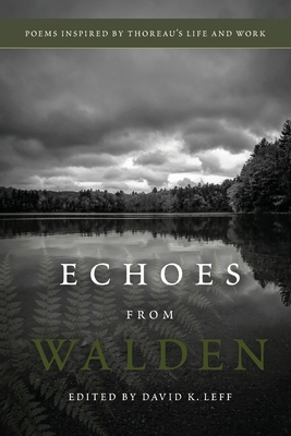 Echoes From Walden: Poems Inspired by Thoreau's... 1088004385 Book Cover