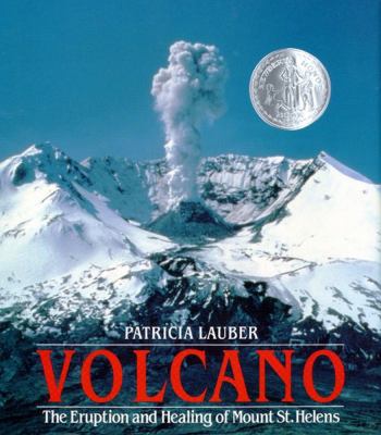 Volcano: The Eruption and Healing of Mount St. ... 0027545008 Book Cover