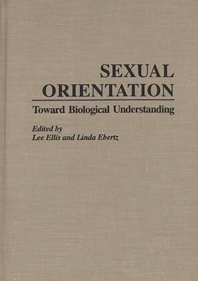 Sexual Orientation: Toward Biological Understan... 0275956512 Book Cover