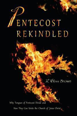 Pentecost Rekindled 0989260852 Book Cover