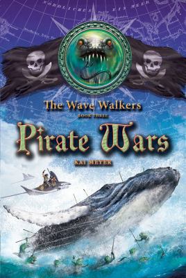 Pirate Wars: Volume 3 1416924779 Book Cover