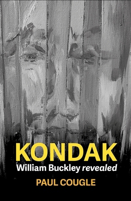 Kondak: William Buckley Revealed 1923068156 Book Cover