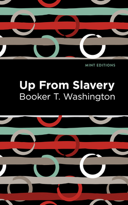 Up from Slavery 1513219790 Book Cover