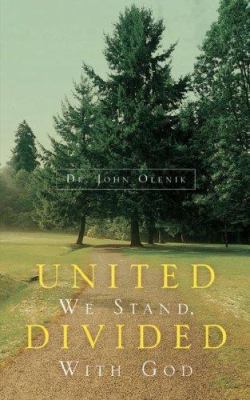 United We Stand, Divided With God 1594678065 Book Cover