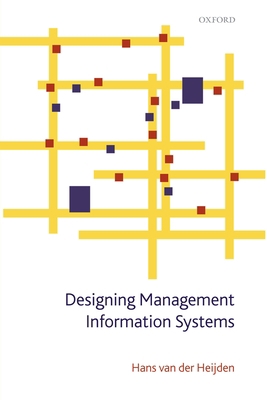 Designing Management Information Systems 0199546339 Book Cover
