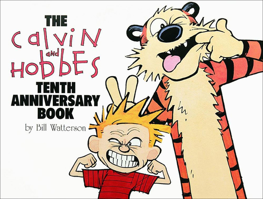 Calvin and Hobbes Tenth Anniversary Book 0785791639 Book Cover