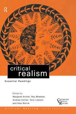 Critical Realism: Essential Readings 1138130400 Book Cover