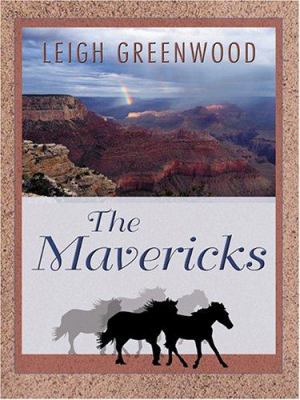 The Mavericks [Large Print] 1597222291 Book Cover