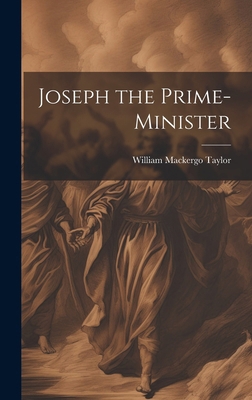 Joseph the Prime-Minister 1019627972 Book Cover