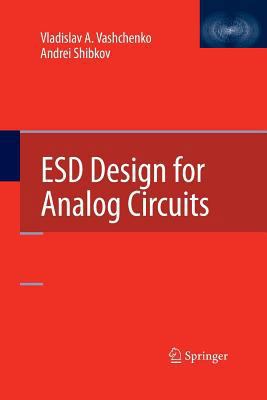 Esd Design for Analog Circuits 1489997571 Book Cover