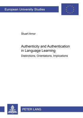 Authenticity and Authentication in Language Lea... 3631390696 Book Cover
