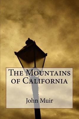 The Mountains of California 1547004428 Book Cover