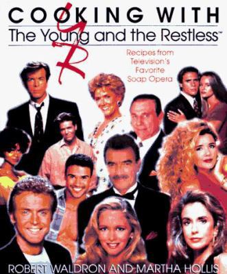 Cooking With the Young and the Restless 1558535489 Book Cover