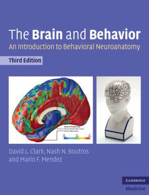 The Brain and Behavior: An Introduction to Beha... 0521142296 Book Cover