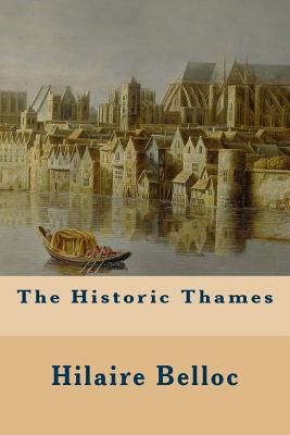 The Historic Thames 1530293588 Book Cover