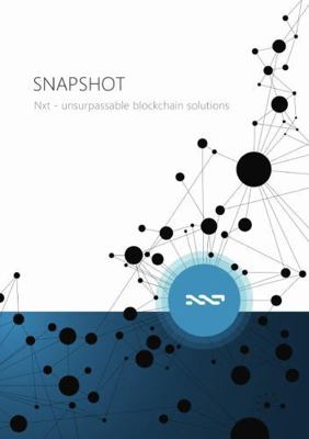 SNAPSHOT - Nxt unsurpassable blockchain solutions 2970094797 Book Cover
