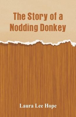The Story of a Nodding Donkey 9386423030 Book Cover