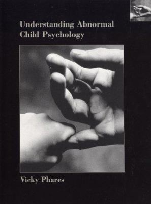 Understanding Abnormal Child Psychology 0471388742 Book Cover