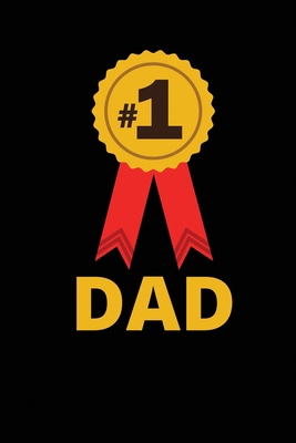 #1 Dad: Lined Journal Notebook Number 1 Dad Gif... 1673175686 Book Cover