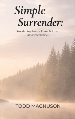 Simple Surrender: Worshiping from a Humble Heart B0GHZLG4ZH Book Cover