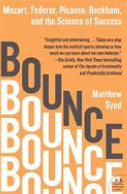 Bounce: Mozart, Federer, Picasso, Beckham, and ... 0061723762 Book Cover