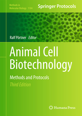 Animal Cell Biotechnology: Methods and Protocols B01GY0XKYM Book Cover
