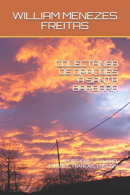 Colectânea de Orações À Santa Barbara: (Portugu... [Portuguese] B0997XGCYK Book Cover