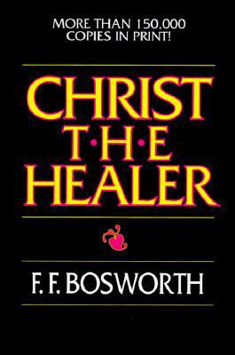 Christ the Healer 0800751248 Book Cover