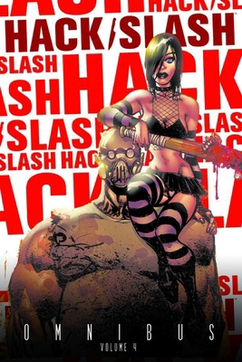 Hack/Slash Omnibus Volume 4 1607065266 Book Cover
