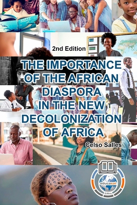 THE IMPORTANCE OF THE AFRICAN DIASPORA IN THE N... 1006045562 Book Cover