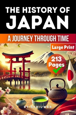The History of Japan: A Journey Through Time 3819029346 Book Cover