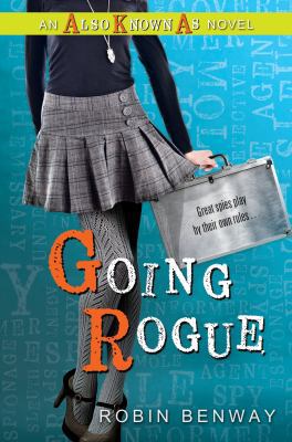 Going Rogue: An Also Known as Novel 0802737862 Book Cover