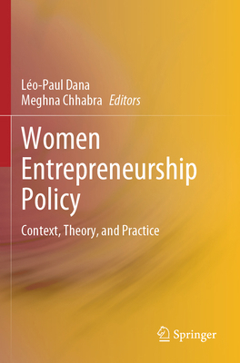 Women Entrepreneurship Policy: Context, Theory,... 9819736099 Book Cover