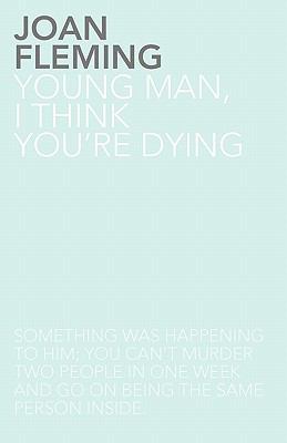 Young Man, I Think You're Dying 1780020090 Book Cover