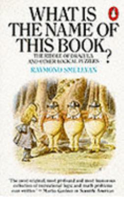 What Is the Name of This Book?: The Riddle of D... 0140135111 Book Cover