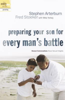 Preparing Your Son for Every Man's Battle: Hone... 1578566894 Book Cover