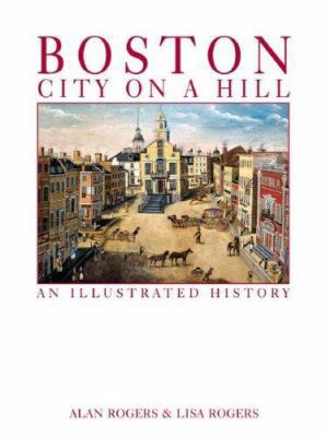 Boston: City on a Hill 1892724545 Book Cover