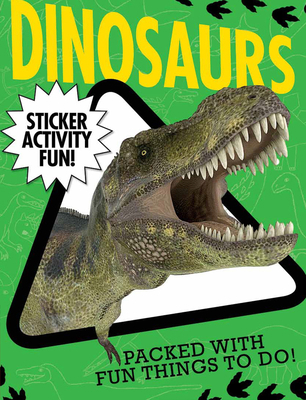 Dinosaurs: Sticker Activity Fun 1589253167 Book Cover