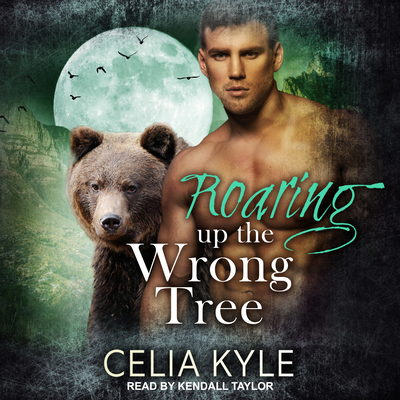 Roaring Up the Wrong Tree 1515919552 Book Cover