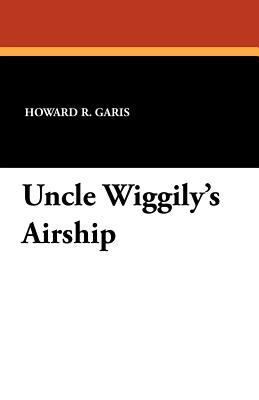 Uncle Wiggily's Airship 1434432165 Book Cover