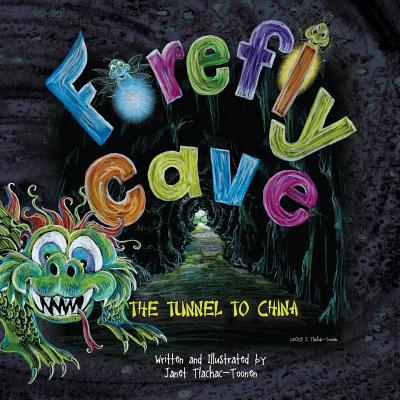 Firefly Cave: The Tunnel to China 1797788981 Book Cover