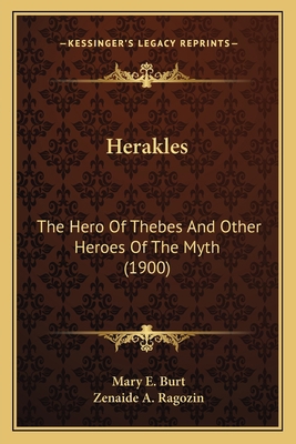 Herakles: The Hero Of Thebes And Other Heroes O... 1163892890 Book Cover