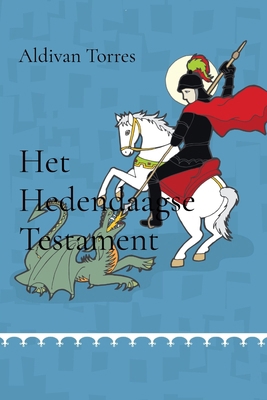 Het Hedendaagse Testament [Dutch] 6597906195 Book Cover