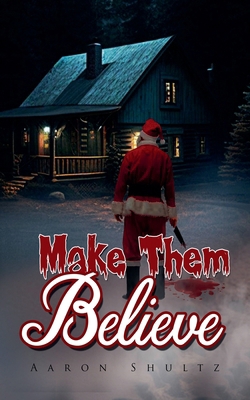 Make Them Believe B0CQF3681B Book Cover