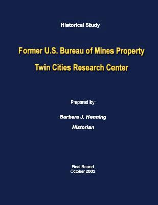 Historical Study Former U.S. Bureau of Mines Pr... 1484823052 Book Cover