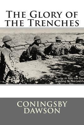 The Glory of the Trenches 1494728559 Book Cover