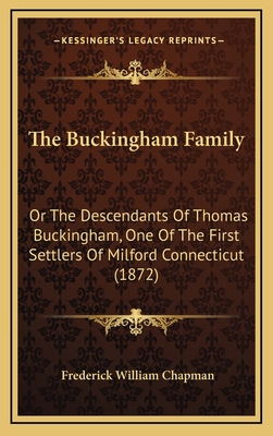 The Buckingham Family: Or the Descendants of Th... 1165048787 Book Cover